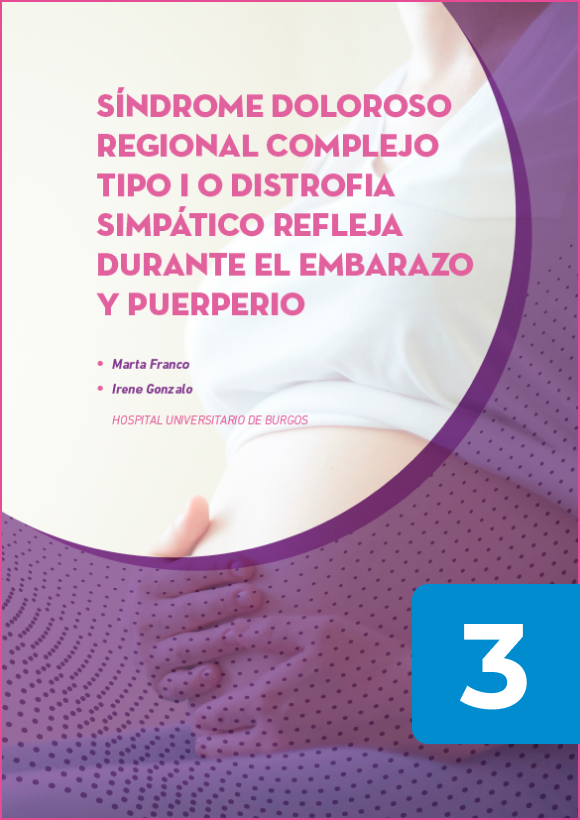 Síndrome doloroso regional complejo tipo I o distrofia simpático refleja durante el embarazo y puerperio