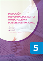 Inducción preventiva del parto: ovodonación y diabetes gestacional